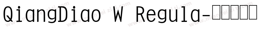 QiangDiao W Regula字体转换